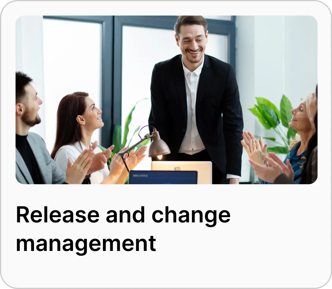 Release and change management 
